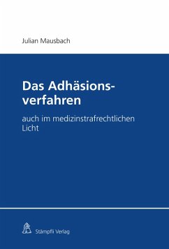 Das Adhäsionsverfahren (eBook, PDF) - Mausbach, Julian