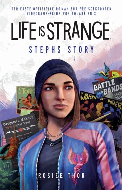 Life is Strange: Stephs Story - Roman zum Game (eBook, ePUB) - Thor, Rosiee