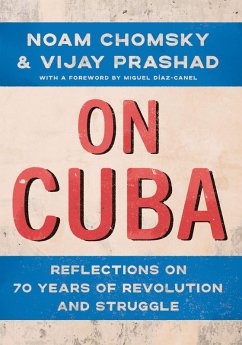 On Cuba (eBook, ePUB) - Chomsky, Noam; Prashad, Vijay