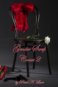 Gender Swap Corset 2 (eBook, ePUB) - Lace, Pearl N.