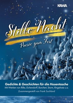 Stille Nacht   Poesie zum Fest (eBook, PDF) - Suchland, Frank; Suchland, Frank