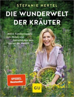 Die Wunderwelt der Kräuter (eBook, ePUB) - Hertel, Stefanie