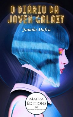 Cover O Diário da Jovem Galaxy (eBook, ePUB)
