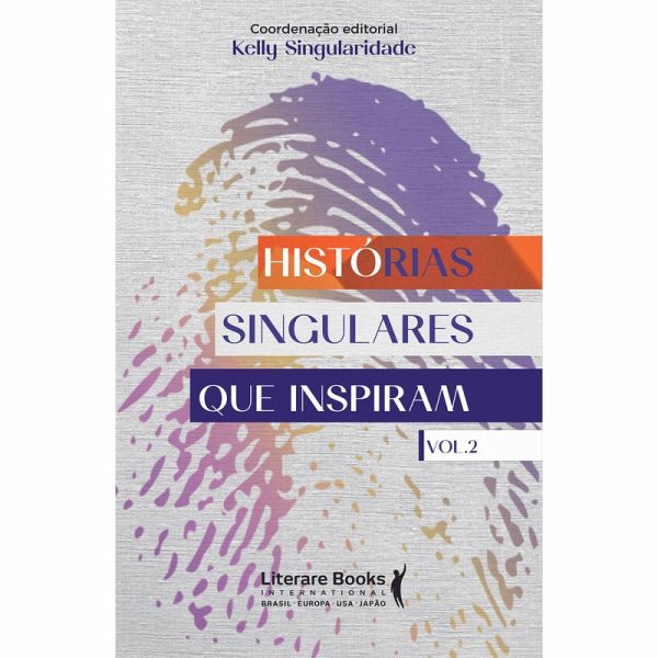 Histórias singulares que inspiram Vol. 2 (eBook, ePUB)