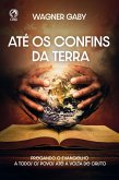 Até os Confins da Terra (Livro de Apoio Adulto) (eBook, ePUB)