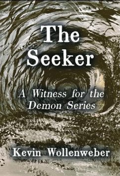 The Seeker (eBook, ePUB) - Wollenweber, Kevin