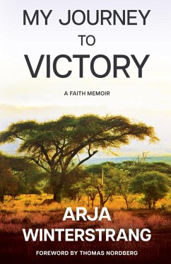 My Journey to Victory (eBook, ePUB) - Winterstrang, Arja