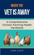 When The Vet Is Away: A Comprehensive... - Bild 1