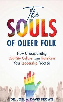 The Souls of Queer Folk (eBook, ePUB) The Souls of Queer Folk (eBook, ePUB)
