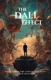 The Dali Effect (Tales From the Synth Clickety-Clack Machine) (eBook, ePUB)
