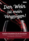 Der Wein ist mein Vergnügen (eBook, PDF)