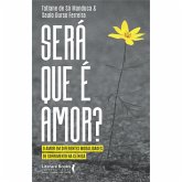 Será que é amor? (eBook, ePUB) Será que é amor? (eBook, ePUB)