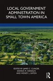 Local Government Administration in Small Town America (eBook, ePUB)