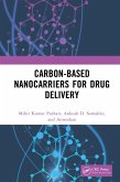 Carbon-Based Nanocarriers for Drug Delivery (eBook, ePUB)