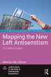 Mapping the New Left Antisemitism... - Bild 1