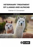Veterinary Treatment of Llamas and Alpacas (eBook, ePUB)