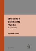 Estudando práticas de música (eBook, ePUB)