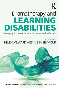 Dramatherapy and Learning Disabilities (eBook, ePUB)