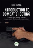 Introduction to combat shooting (eBook, ePUB)