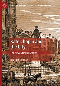 Kate Chopin and the City - Ostman, Heather