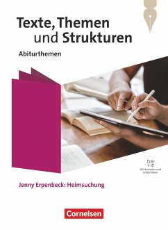 Texte, Themen und Strukturen. Qualifikationsphase - Abiturthemen - Jenny Erpenbeck: Heimsuchung - Schulbuch - Scheuringer-Hillus, Luzia