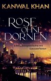 Rose ohne Dornen