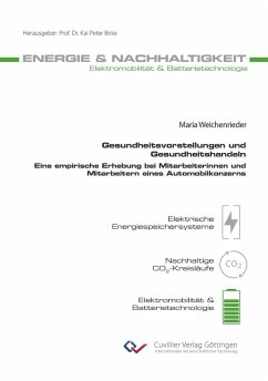 Cover Gesundheitsvorstellungen und Gesundheitshandeln. Eine empirische Erhebung bei Mitarbeiterinnen und Mitarbeitern eines Automobilkonzerns