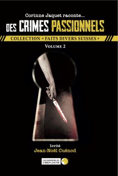 Des crimes passionnels - Volume 2 (eBook, ePUB) - Jaquet, Corinne