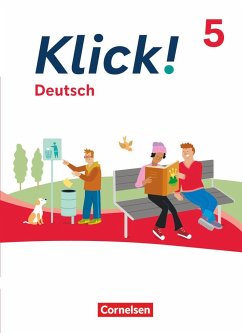 Klick! 5. Schuljahr. Deutsch - Schulbuch mit digitalen Medien - Braun, Dorothee;Jaulgey, Catherine;Huck, Heike