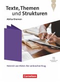 Texte, Themen und Strukturen. Qualifikationsphase - Abiturthemen - Heinrich von Kleist: Der zerbrochne Krug - Schulbuch