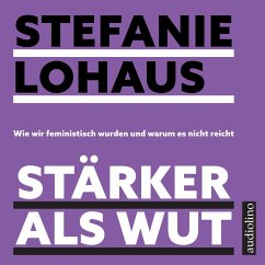 Stärker als Wut - Lohaus, Stefanie