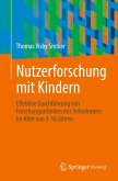 Nutzerforschung mit Kindern Nutzerforschung mit Kindern