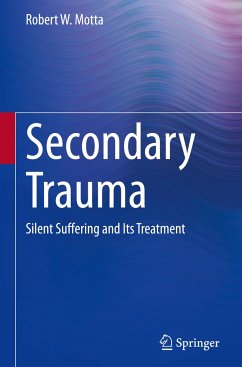 Secondary Trauma - Motta, Robert W.