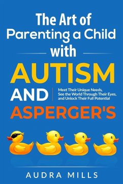 Cover The Art of Parenting a Child with Autism and Asperger's