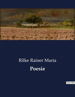 Poesie - Rainer Maria, Rilke