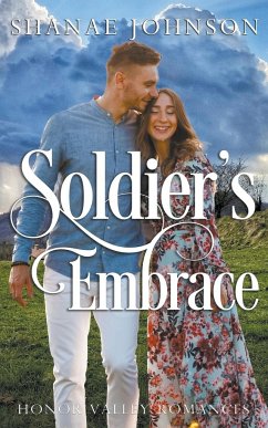 Soldier's Embrace - Johnson, Shanae