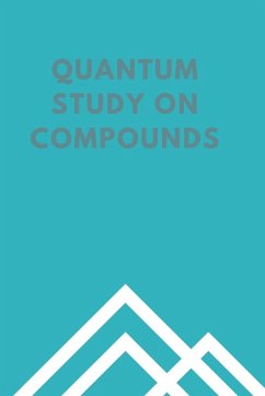 Quantum Study on Compounds - Suriya, Sushil