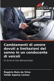 Cambiamenti di umore dovuti a limitazioni del sonno in un conducente di veicoli