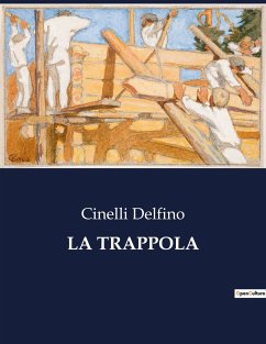 LA TRAPPOLA - Delfino, Cinelli