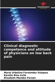 Clinical diagnostic competence and attitude of physicians on low back pain