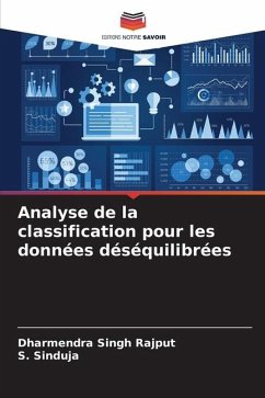 Analyse de la classification pour les données déséquilibrées - Rajput, Dharmendra Singh;Sinduja, S.