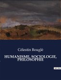 HUMANISME, SOCIOLOGIE, PHILOSOPHIE