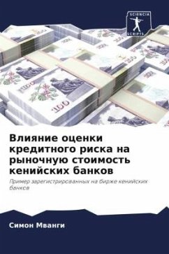 Vliqnie ocenki kreditnogo riska na rynochnuü stoimost' kenijskih bankow - Mwangi, Simon