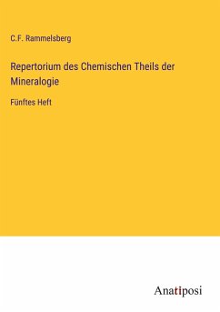 Repertorium des Chemischen Theils der Mineralogie - Rammelsberg, C. F.