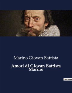 Amori di Giovan Battista Marino - Giovan Battista, Marino