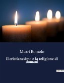 Il cristianesimo e la religione di domani