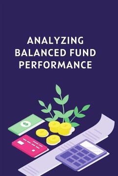 Analyzing Balanced Fund Performance - Shah, Wasif