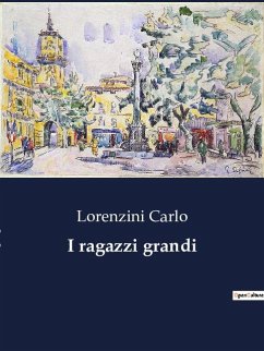 I ragazzi grandi - Carlo, Lorenzini