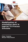 Modélisation et simulation dans le logiciel TX Process Simulate