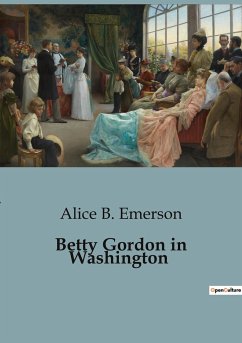 Betty Gordon in Washington - Emerson, Alice B.